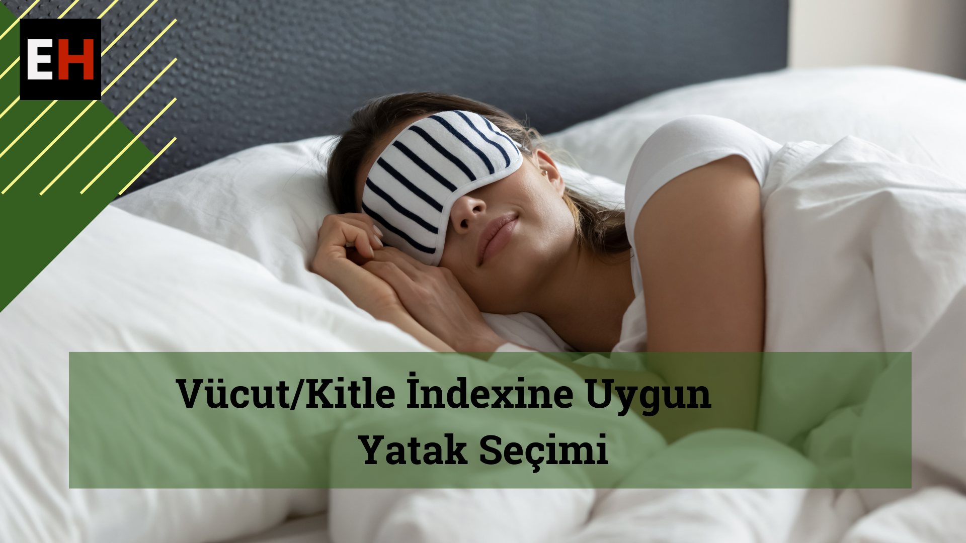 yatak seciminde vücut kitle indexi