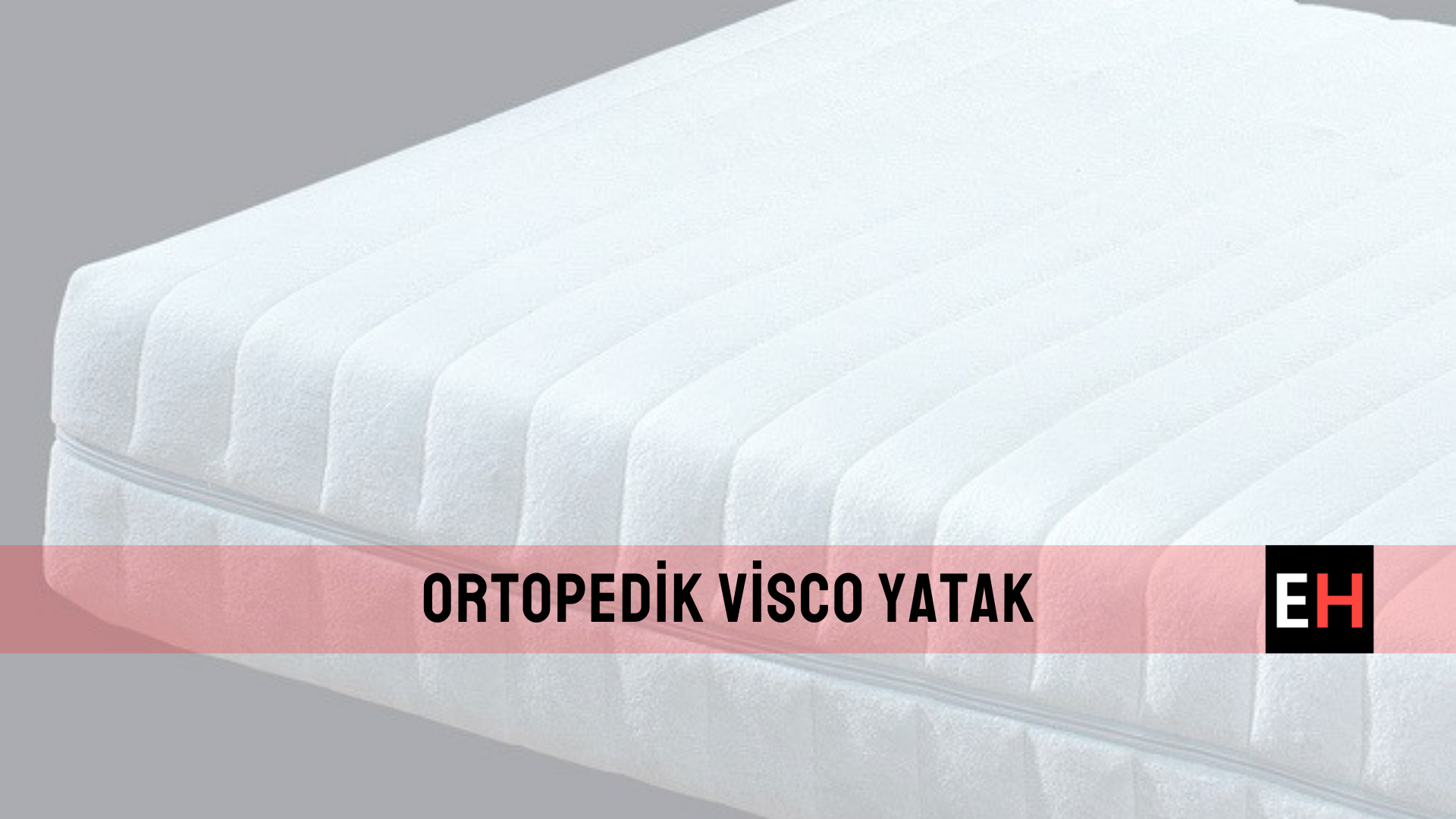 ortopedik visco yatak
