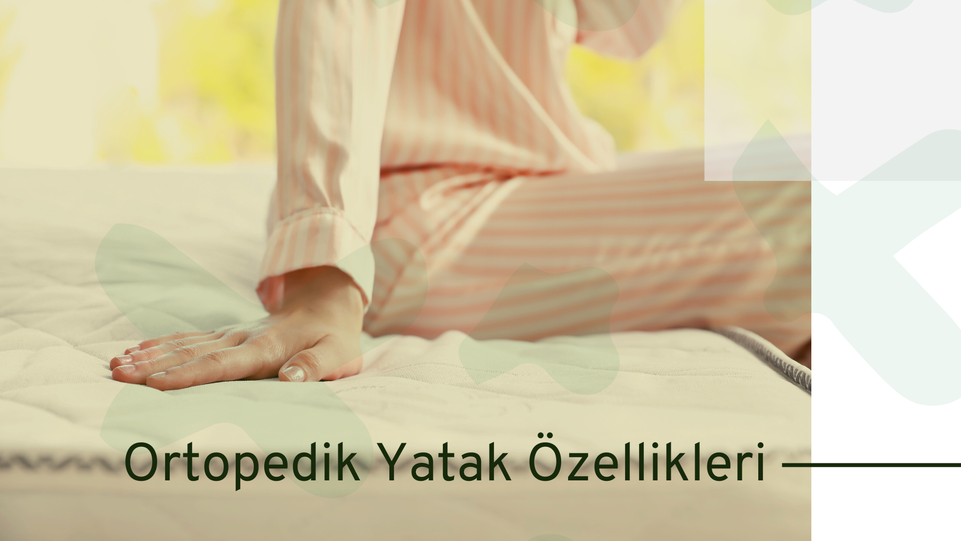 ortopedik yatak ozellikleri